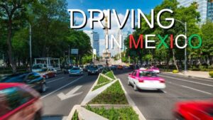 Read more about the article Driving in Mexico: Tips and Regulations for Expats